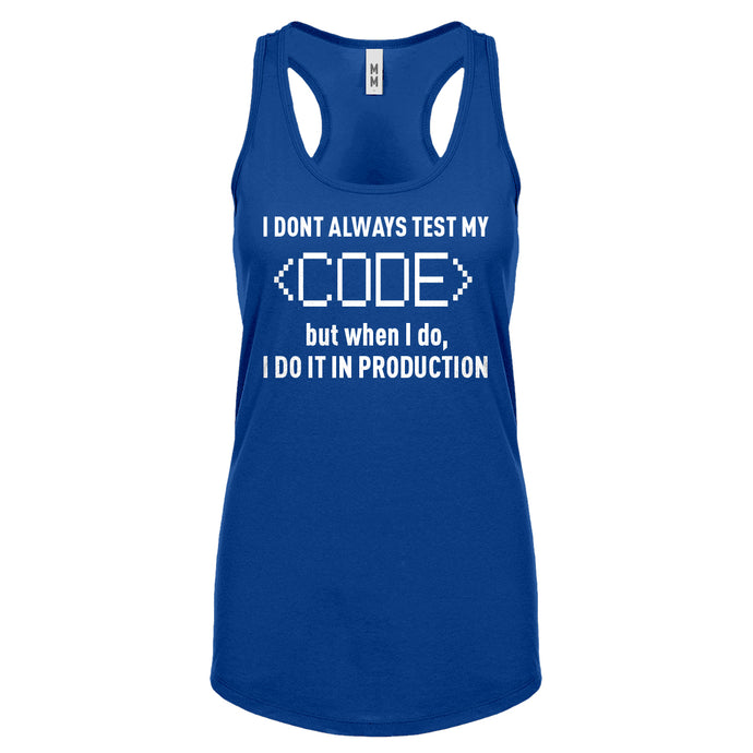 Racerback I Dont Always Code Womens Tank Top
