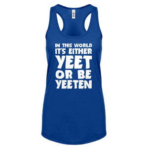 Yeet or by Yeeten Womens Racerback Tank Top