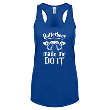 Racerback Butterbeer Made Me Do It Womens Tank Top