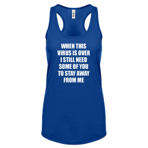 When this virus is over. Womens Racerback Tank Top