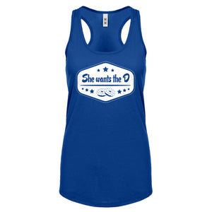 Racerback She Wants the D Womens Tank Top