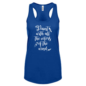 Racerback Paint with all the Colors of the Wind Womens Tank Top