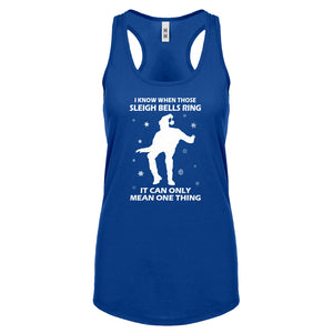 Racerback When Those Sleigh Bells Ring Womens Tank Top