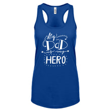 Racerback My Dad is My Hero Womens Tank Top