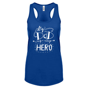 Racerback My Dad is My Hero Womens Tank Top