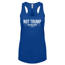 NOT TRUMP for President 2020 Womens Racerback Tank Top