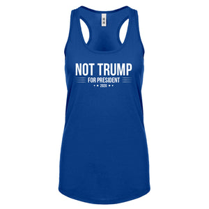 NOT TRUMP for President 2020 Womens Racerback Tank Top