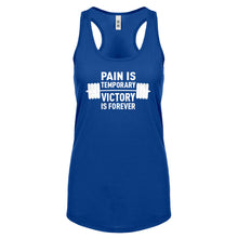 Racerback Pain is Temporary Victory is Forever Womens Tank Top