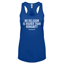 Racerback No Religion Higher than Humanity Womens Tank Top