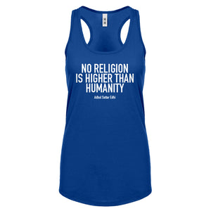 Racerback No Religion Higher than Humanity Womens Tank Top
