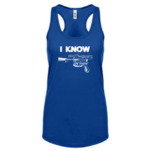 Racerback I Know Womens Tank Top