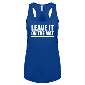 Racerback Leave it on the Mat Womens Tank Top