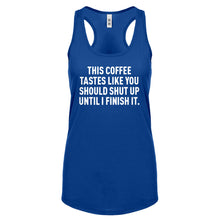 This Coffee Tastes Like Shutup Womens Racerback Tank Top