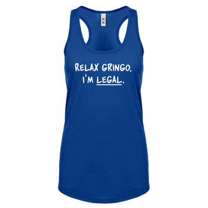 Racerback Relax Gringo I'm Legal Womens Tank Top