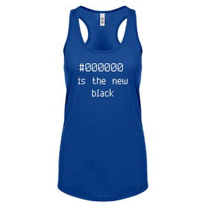 Racerback 000000 is the new black Womens Tank Top