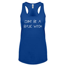 Racerback Dont Be a Basic Witch Womens Tank Top