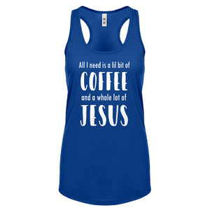 Lil Bit Coffee Whole Lotta Jesus Womens Racerback Tank Top