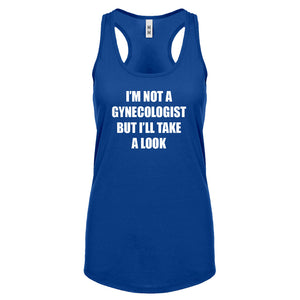 I'm not a Gynecologist Womens Racerback Tank Top