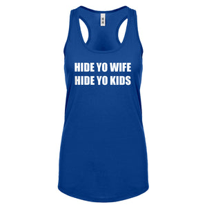 Hide Yo Kids, Hide Yo Wife Womens Racerback Tank Top