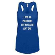 Racerback I Got 99 Problems Womens Tank Top