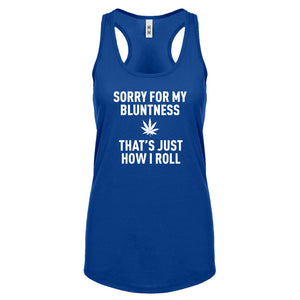 Racerback Sorry for my Bluntness Womens Tank Top