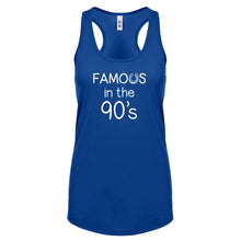 Famous in the 90s Womens Racerback Tank Top