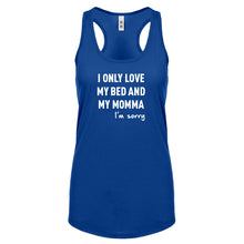 Racerback Only Love My Bed Womens Tank Top