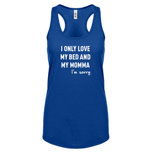 Racerback Only Love My Bed Womens Tank Top