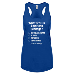 What's Your Heritage? Womens Racerback Tank Top