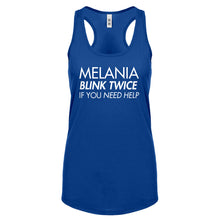 Racerback Melania Blink Twice if You Need Help! Womens Tank Top