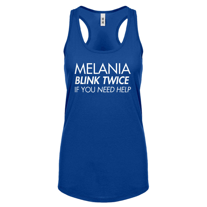 Racerback Melania Blink Twice if You Need Help! Womens Tank Top