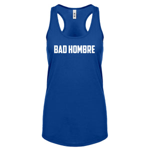 Racerback Bad Hombre Womens Tank Top