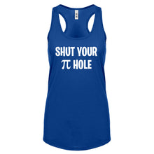 Shut Your Pi Hole Womens Racerback Tank Top