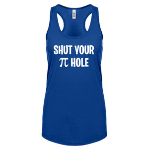 Shut Your Pi Hole Womens Racerback Tank Top