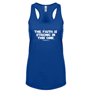 Racerback The Faith is Strong in This One Womens Tank Top