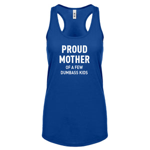 Proud Mother of Dumbass Kids Womens Racerback Tank Top