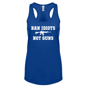 Racerback Ban Idiots Not Guns Womens Tank Top