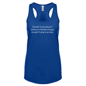 Donald Trump is an Idiot Womens Racerback Tank Top