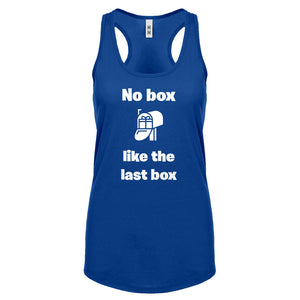 No box like the last box Womens Racerback Tank Top