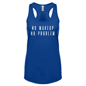 Racerback No Makeup No Problem Womens Tank Top