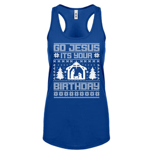 Racerback Go Jesus Its Your Birthday Womens Tank Top
