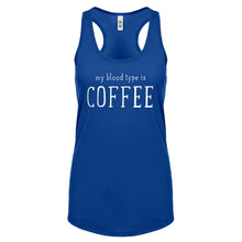 My Blood Type is Coffee Womens Racerback Tank Top