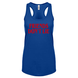 Friend's Don’t Lie Womens Racerback Tank Top