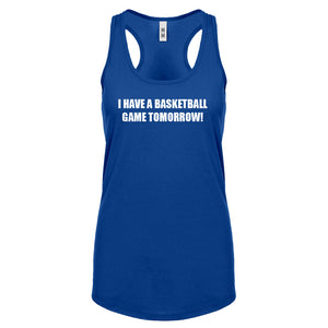 Basketball Game Tomorrow Womens Racerback Tank Top