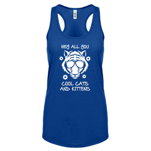 Hey all you Cool Cats and Kittens Womens Racerback Tank Top