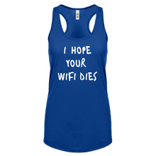Racerback I Hope Your Wifi Dies Womens Tank Top