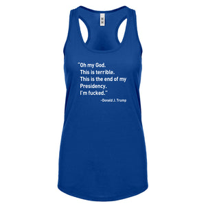 This is the End of my Presidency Womens Racerback Tank Top