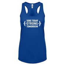 Racerback Sore Today Strong Tomorrow Womens Tank Top