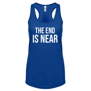 The End is Near Womens Racerback Tank Top