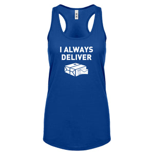 I Always Deliver Womens Racerback Tank Top